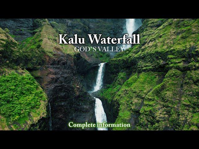 Kalu Waterfall - The beauty of GOD"S VALLEY | Kalu Waterfall Information