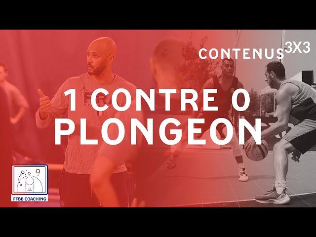 Contenus 3x3 - 1 CONTRE 0 Plongeon