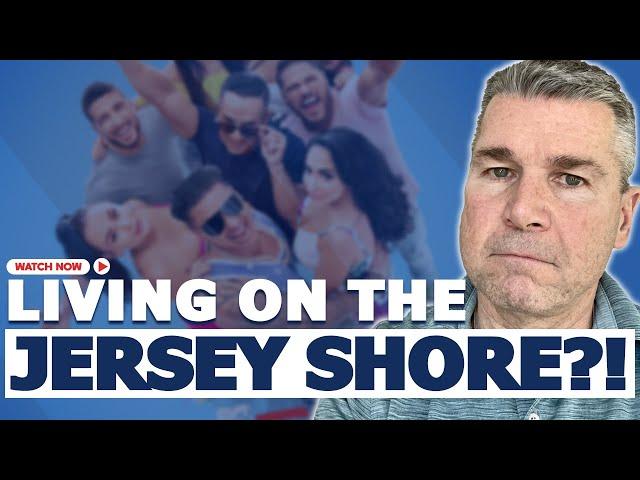 WHERE TO LIVE Moving to the Jersey Shore | Living in Ocean County | Toms River Real Estate