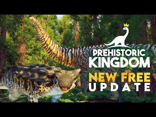 New Dinosaurs, New Building Themes & REDWOODS! FREE Update! Prehistoric Kingdom Update 12