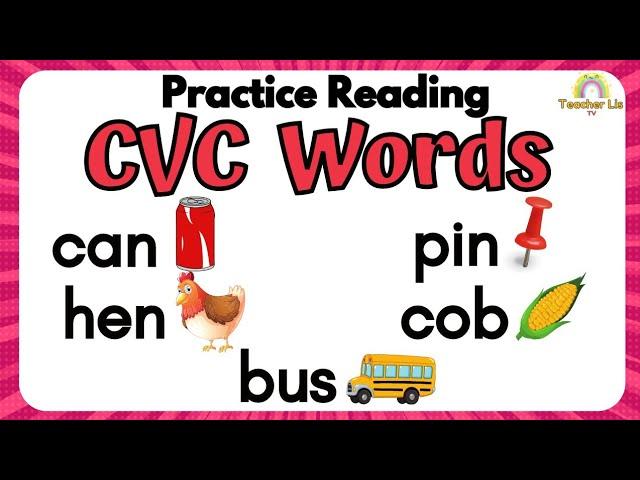 Practice Reading CVC Words | Short Vowel Words | Short a | Short e | Short i | Short o | Short u