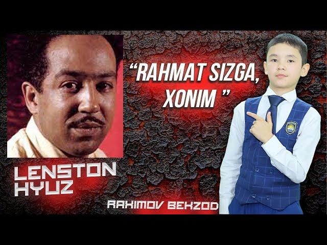 Lenston Hyuz "Rahmat sizga xonim".