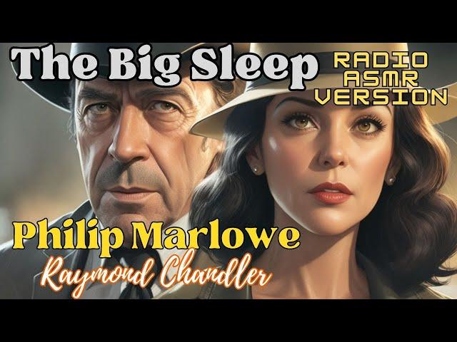 The Big Sleep Philip Marlowe by Raymond Chandler Full Length Audible Audiobook Creation Exchange