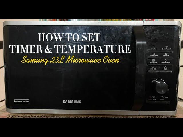 How to heat foods using SAMSUNG 23L Microwave oven (MS23K3515AS)