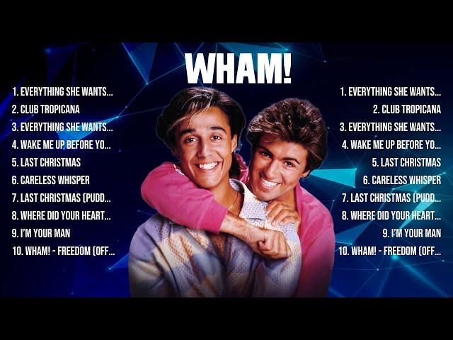 Wham! Greatest Hits 2024 Collection   Top 10 Hits Playlist Of All Time