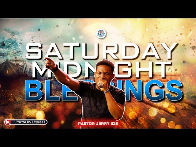 SATURDAY MIDNIGHT BLESSINGS | PASTOR JERRY EZE | OH LORD SHOW ME MERCY!  | NSPPD PRAYERS