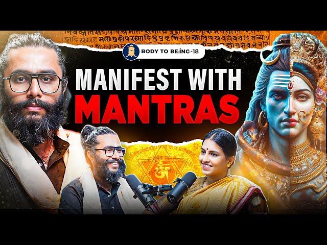 Mantras for Health, Wealth, Manifestation & Influence | Uday Shreyas on Body To Beiing | Shlloka