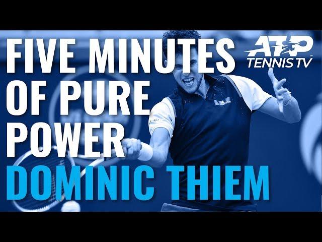 5 Minutes Of Pure Dominic Thiem Power!