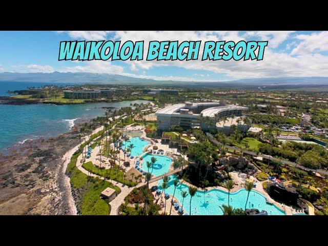 Waikoloa Beach Resort Tour and Tips