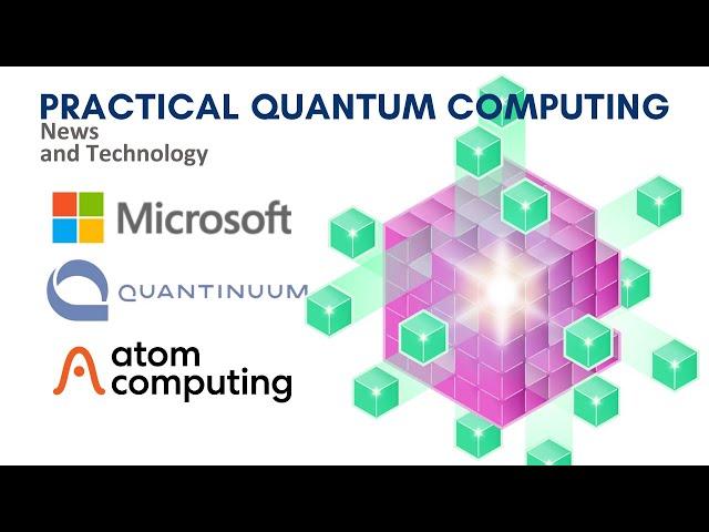 Quantum Computer with Logical Qubits | Microsoft Quantinuum Atom