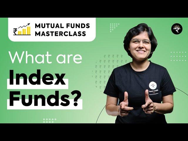 What are Index Funds? | Mutual Funds Masterclass