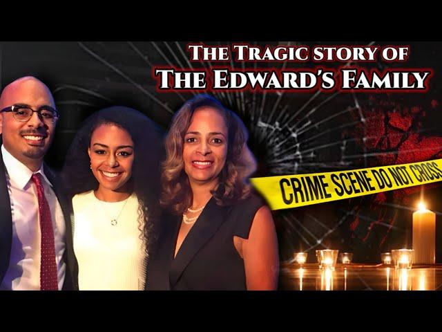 The story of the Edwards Family