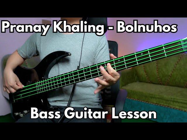 Pranay Khaling - Bolnuhos Bass Guitar Lesson | Christian Bass Nepal