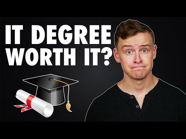 Is An INFORMATION TECHNOLOGY degree WORTH IT?