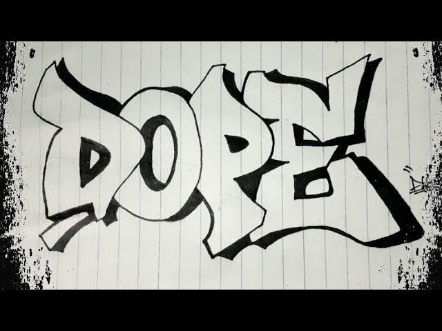 Graffiti Tutorials-How to draw graffiti-DOPE#2