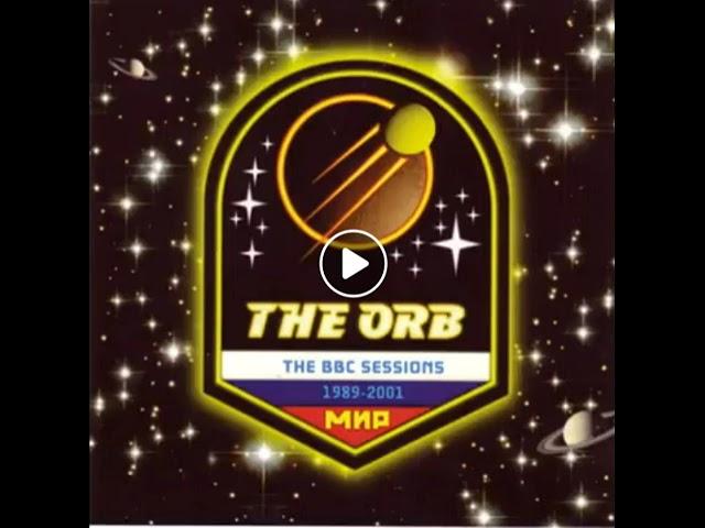 The Orb   The BBC Sessions