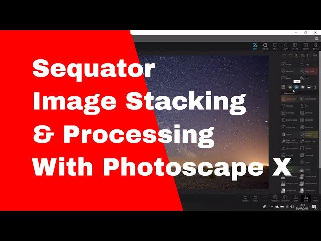 Sequator Image Stacking and Processing with Photoscape X (Astrophotography)