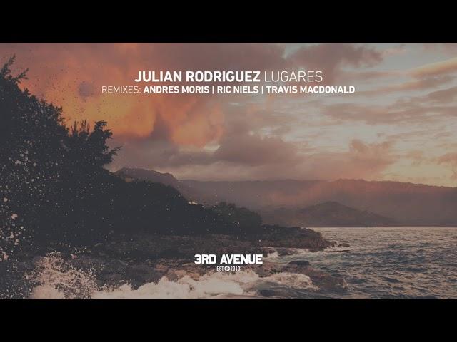 Julian Rodriguez - Lugares (Travis MacDonald Remix) [3rd Avenue]