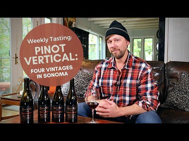 What is a Vertical Wine Tasting? Sonoma Coast Pinot noir