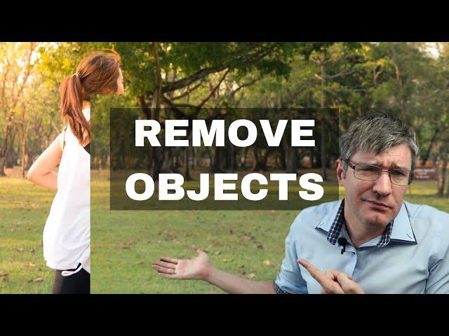 How to Remove Objects and People from photos