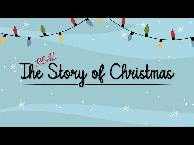 The Real Story of Christmas - Told by Kids