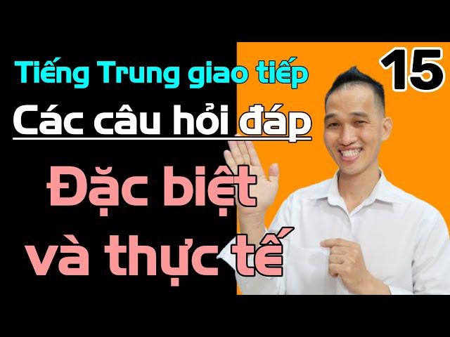 Tiếng Trung giao tiếp hay và thực tế phần 15