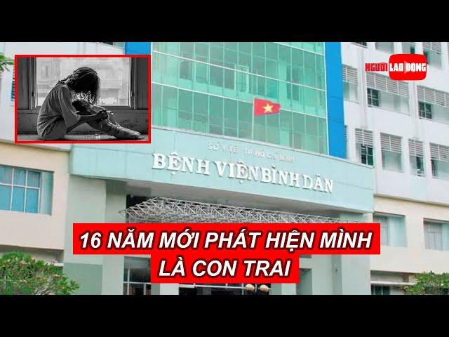 16 năm mới phát hiện mình là con trai | Báo Người Lao Động