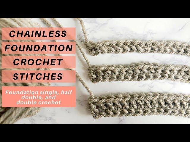 CROCHET LIKE A PRO - How to Make Chainless Foundation Crochet Stitches