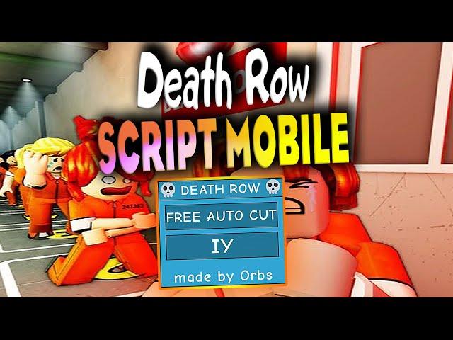 Death Row Script - | Auto Cut |