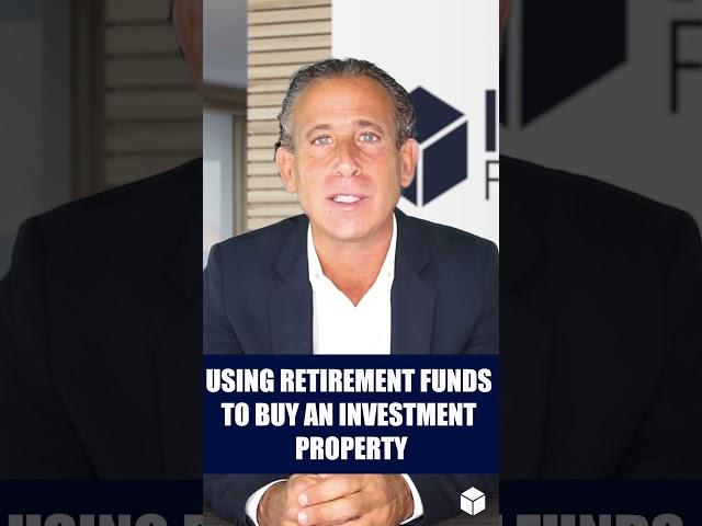 Buying an Investment Property with Retirement Funds