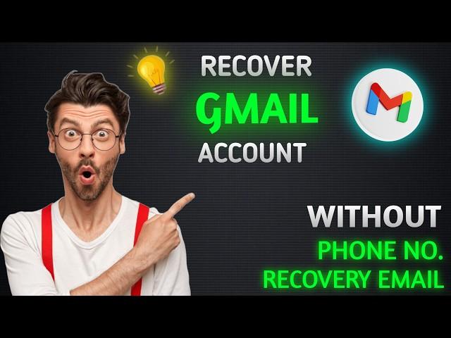 How To Recover Gmail Account Without Phone Number And Recovery Email