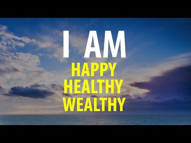 I AM Affirmations for Happiness, Health, Wealth, Success (While You Sleep)