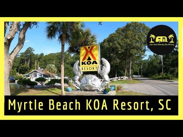 Discovering Myrtle Beach KOA Resort, SC