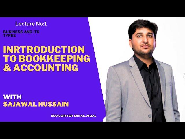 Intro to Bookkeeping & Accounting |Lecture No. 02| Basic Terms | Sajawal Hussain