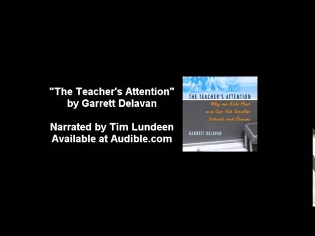 Teachers Attention by Garrett Delavan