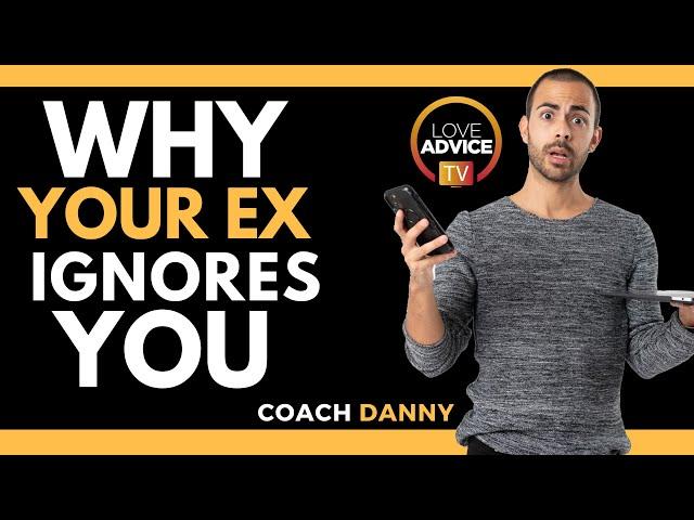 Why is My Ex Ignoring Me After a Breakup?