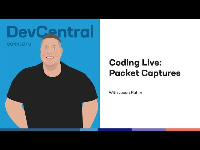 Coding Live: F5 BIG-IP Packet Captures