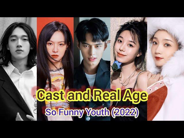 So Funny Youth (Cast and Real Age) He Yu, Chen Yi Xin, Li Jia Hao, Niu Ze Meng, Tan Xiao Fan, .