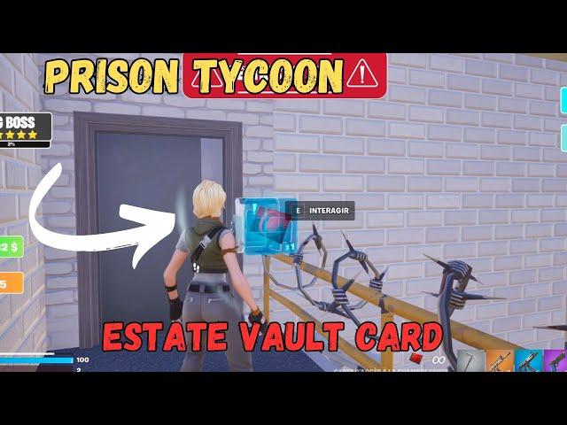 HOW TO FIND estate vault card LOCATION PRISON TYCOON MAP FORTNITE CREATIVE -  TUTORIAL PRISON TYCOON