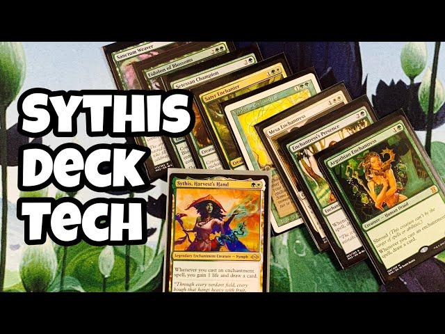 Sythis, Harvest's Hand Deck Tech - ENCHANTED // Magic the Gathering // EDH // Commander