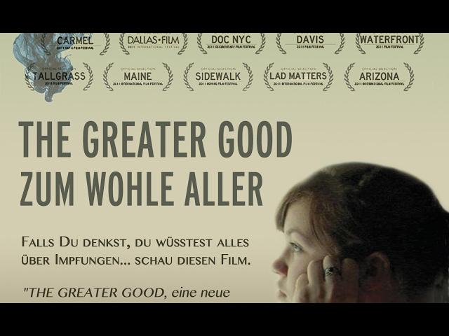 THE GREATER GOOD - ZUM WOHLE ALLER (Trailer deutsch)