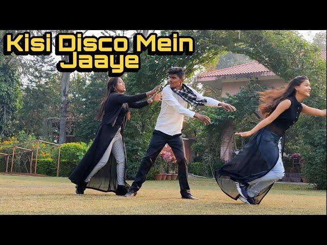 Kisi Disco Mein Jaaye#adesh #a New Dance Video