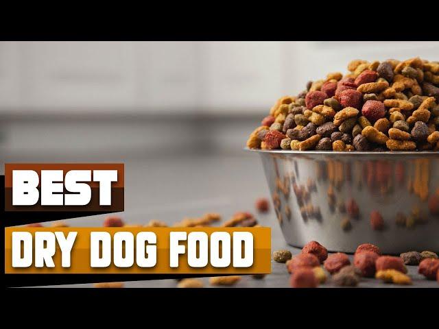 Dry Dog Food : Incredible Dry Dog Foods In 2024