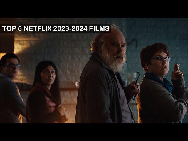 Must-Watch: Top 5 Netflix Films of 2023-2024!