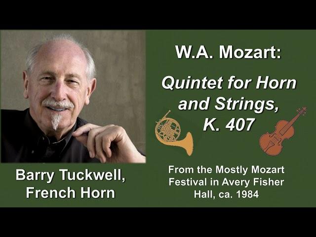 Barry Tuckwell, French Horn: Mozart Horn Quintet, Live Performance in 1984