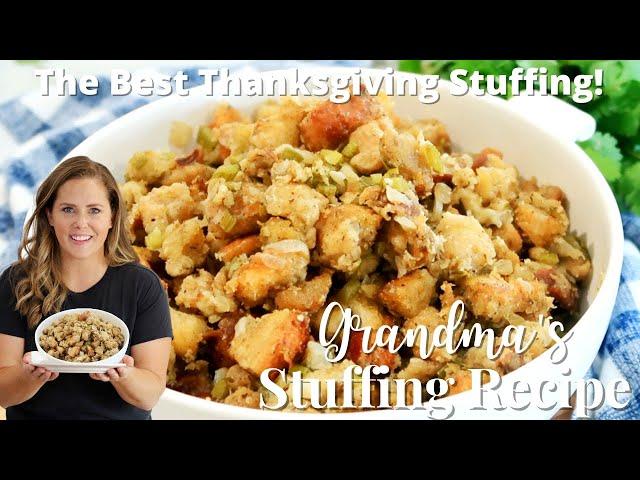 Grandma's Thanksgiving Stuffing Recipe!!