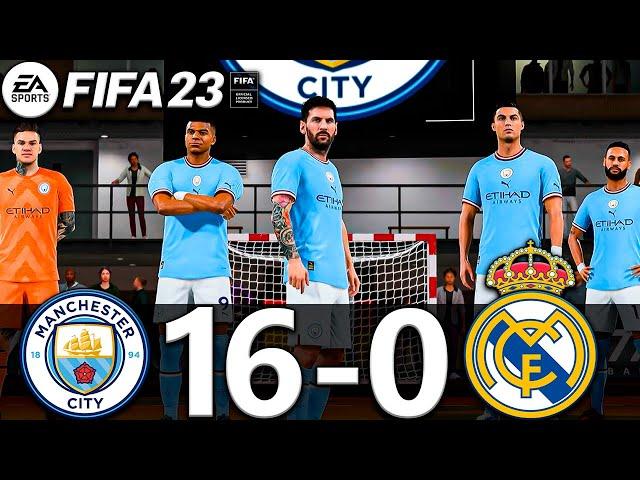 FIFA 23 VOLTA - MESSI, RONALDO, MBAPPE, NEYMAR, ALL STARS PLAYS | MANCHESTER CITY 16-0 REAL MADRID