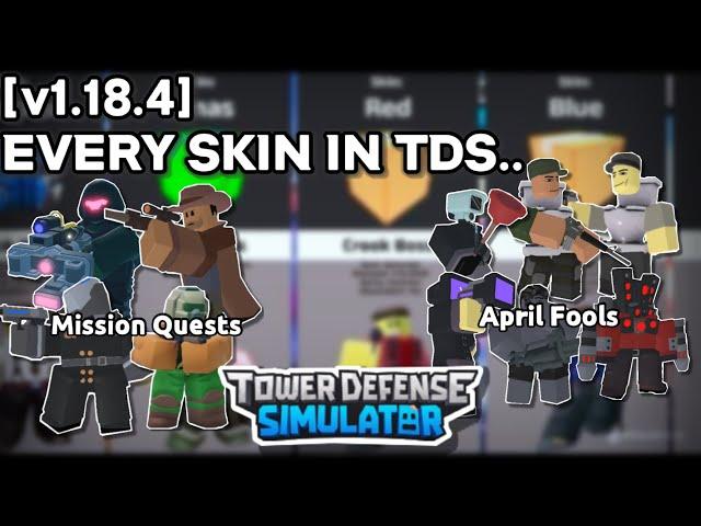 [v1.18.4] Every TDS Skin || Tower Defense Simulator (ROBLOX)