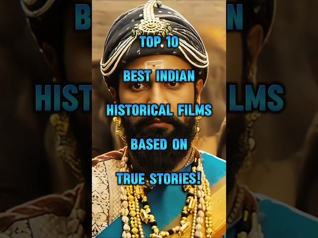 Top 10 Best Indian Historical Movies Based on True Stories! 