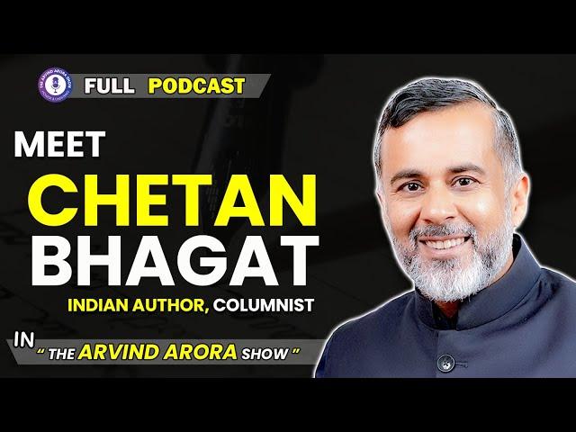 ​Meet - Chetan Bhagat @ChetanBhagat1  - The Boldest Podcast | #podcast  by Dr #arvindarora |